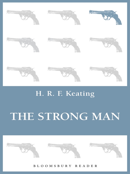 Title details for The Strong Man by H. R. F. Keating - Available